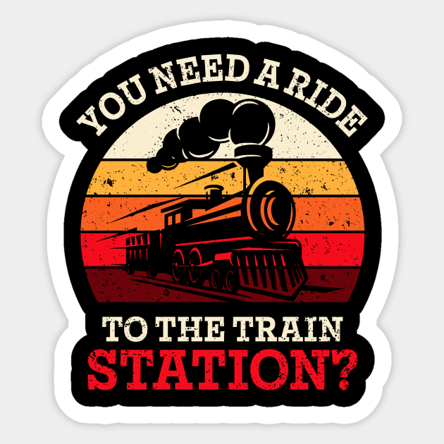 You Need a Ride to the Train Station Sticker by Aratack Kinder